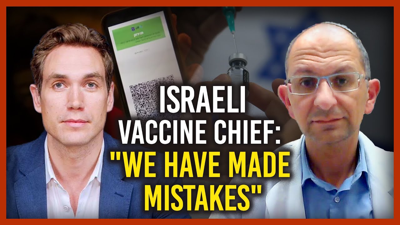 Israeli Vaccine Advisor: "We Have Made Mistakes"
